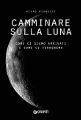 camminare sulla luna