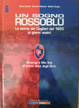 un sogno rossoblu collana libri