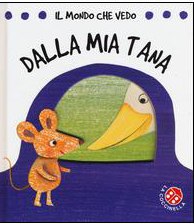 Dalla mia tana