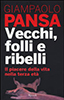 vecchi folli